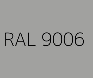 Szín RAL 9006 WHITE ALUMINIUM